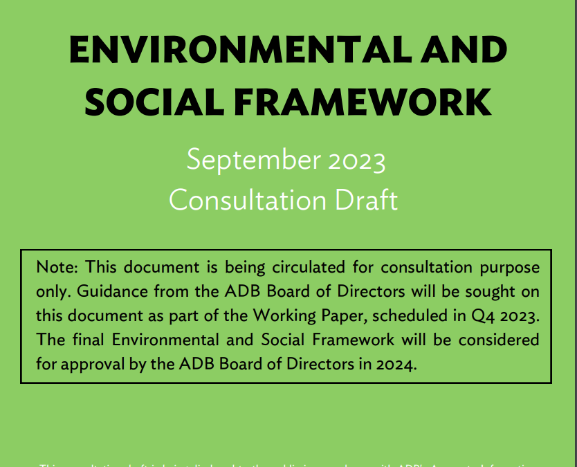 Indigenous Peoples’ Organizations Submit Joint Commentary on ADB’s Draft Environmental and Social Framework