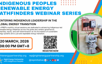 Join us on the Launch of Indigenous Peoples Renewable Energy Pathfinders Monthly Webinar Series